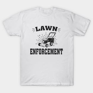 Gardening Lawn Enforcement Gardener Dad and Mom T-Shirt